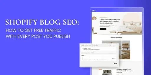 Shopify Blog SEO: How to Get Free Traffic with Every Post You Publish