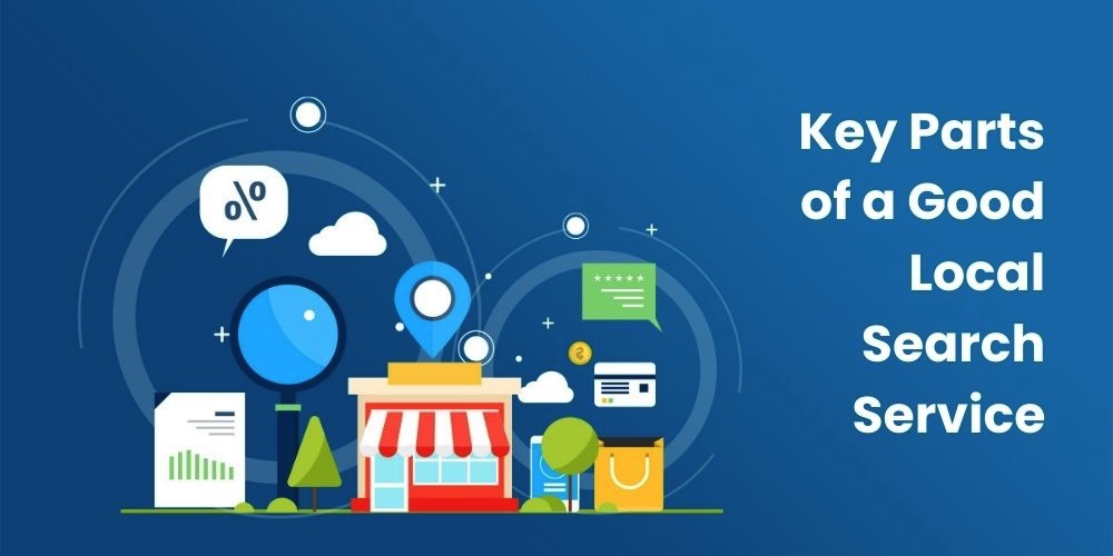 Key parts of a good local search service